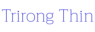 Trirong Thin Schriftart